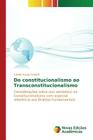 Do constitucionalismo ao Transconstitucionalismo By Gadotti Giselle Araujo Cover Image