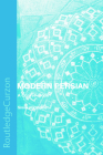 Modern Persian: A Course-Book By Simin Abrahams Cover Image