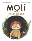 Moli and the Magic Tunnel By Jayada S. -. Sarela, Marina -. Halak (Illustrator) Cover Image