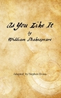As You Like It By William Shakespeare, Stephen Evans (Adapted by) Cover Image