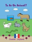 Tu As Un Animal?: A lovely story in French about pets Cover Image