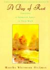 A Day of Rest: Creating a Spiritual Space in Your Week By Martha W. Hickman Cover Image