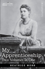 My Apprenticeship (Two Volumes in One) By Beatrice Webb Cover Image