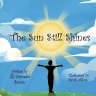 The Sun Still Shines By Jill Schroeder Hemann, Sarah Allam (Illustrator) Cover Image
