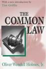 The Common Law (Law & Society) By Oliver Wendell Holmes Jr Cover Image