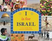 I is for Israel (World Alphabets) By Gili Bar-Hillel, Prodeepta Das (Photographs by) Cover Image