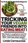 Tricking Your Vegan Friends into Eating Meat!: [Novelty Notebook] By Book Mayhem Cover Image