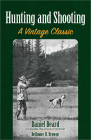 Hunting and Shooting: A Vintage Classic Cover Image