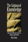 The salmon of knowledge By Nick Owen Cover Image