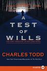 A Test of Wills (Inspector Ian Rutledge Mysteries #1) By Charles Todd Cover Image