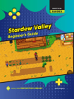 Stardew Valley: Beginner's Guide By Josh Gregory Cover Image