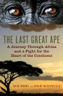 The Last Great Ape By Ofir Drori Cover Image