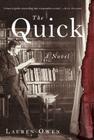 The Quick By Lauren Owen Cover Image