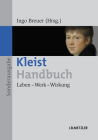 Kleist-Handbuch: Leben - Werk - Wirkung By Ingo Breuer (Editor) Cover Image