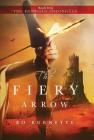 The Fiery Arrow (Reinhold Chronicles #1) By Bo Burnette Cover Image