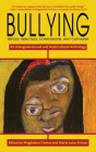 Bullying: Replies, Rebuttals, Confessions, and Catharsis By María Luisa Arroyo (Editor), Magdalena Gómez (Editor) Cover Image