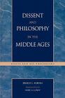Dissent and Philosophy in the Middle Ages: Dante and His Precursors (Applications of Political Theory) By Ernest L. Fortin, Marc A. Lepain (Translator) Cover Image