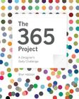 The 365 Project: A Designer's Daily Challenge By Bryn J. Hobson Cover Image