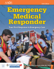 Emergency Medical Responder: Your First Response in Emergency Care: Your First Response in Emergency Care Cover Image