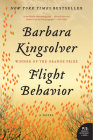 Flight Behavior: A Novel By Barbara Kingsolver Cover Image