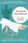 The Dutch Shoe Mystery: An Ellery Queen Mystery Cover Image