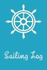 Sailing Log: Captains Logbook and Trip and Record Keeper By Nw Boating Printing Cover Image