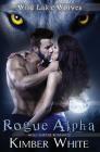 Rogue Alpha By Kimber White Cover Image