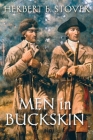 Men in Buckskin By Herbert E. Stover Cover Image