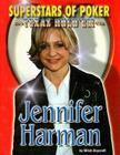 Jennifer Harman (Superstars of Poker: Texas Hold'em) By Mitch Roycroft Cover Image