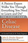 The First Year: Celiac Disease and Living Gluten-Free: An Essential Guide for the Newly Diagnosed By Jules E. Dowler Shepard Cover Image