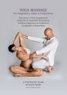 Yoga Massage for Pregnancy, Labor & Postpartum: The School of Thai Acupressure's Collection of Treatment Protocols for Common Pregnancy & Postpartum C Cover Image