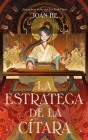 Estratega de la Cítara, La By Joan He Cover Image