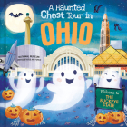 A Haunted Ghost Tour in Ohio By Gabriele Tafuni (Illustrator), Louise Martin Cover Image