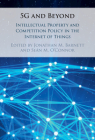 5g and Beyond: Intellectual Property and Competition Policy in the Internet of Things Cover Image