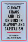 Climate Chaos and Its Origins in Slavery and Capitalism Cover Image