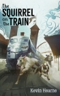 The Squirrel on the Train Cover Image