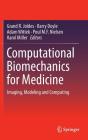 Computational Biomechanics for Medicine: Imaging, Modeling and Computing Cover Image