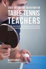 State-Of-The-Art Nutrition for Table Tennis Teachers: Teaching Your Students Advanced RMR Techniques to Improve Hand Speed, Reduce Muscle Soreness, an By Correa (Certified Sports Nutritionist) Cover Image
