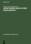 Wörterbücher in der Diskussion I (Lexicographica. Series Maior #27) Cover Image