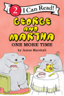George and Martha: One More Time (I Can Read Level 2) By James Marshall Cover Image