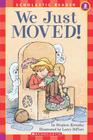 We Just Moved (level 1) (Hello Reader) Cover Image
