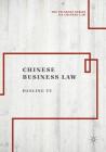 Chinese Business Law By Danling Yu Cover Image