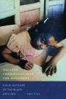 Writing Themselves into the Movement: Child Authors of the Black Arts Movement (Childhoods: Interdisciplinary Perspectives on Children and Youth) By Dr. Amy Fish Cover Image