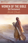 Women of the Bible Old Testament: Bible Study Cover Image