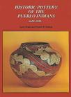 Historic Pottery of the Pueblo Indians: 1600-1880 By Larry Frank Cover Image