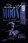 Midnight Moon: Poems of Nature and Life By Harry L. King Cover Image