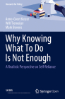 Why Knowing What to Do Is Not Enough: A Realistic Perspective on Self-Reliance Cover Image