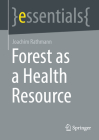 Forest as a Health Resource By Joachim Rathmann Cover Image
