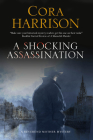 A Shocking Assassination (Reverend Mother Mystery #2) By Cora Harrison Cover Image