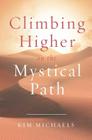 Climbing Higher on the Mystical Path Cover Image